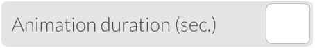 Animation duration (sec.)