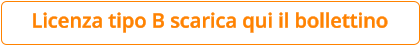 Licenza tipo B scarica qui il bollettino