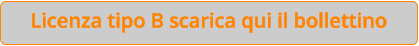 Licenza tipo B scarica qui il bollettino